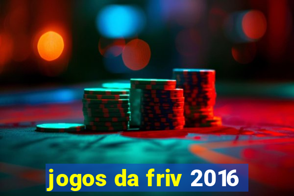 jogos da friv 2016